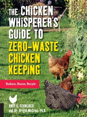 cover image of The Chicken Whisperer's Guide to Zero-Waste Chicken Keeping
